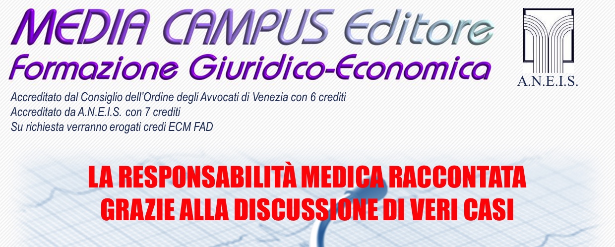 Venezia: la responsabilità medica raccontata grazie a casi veri