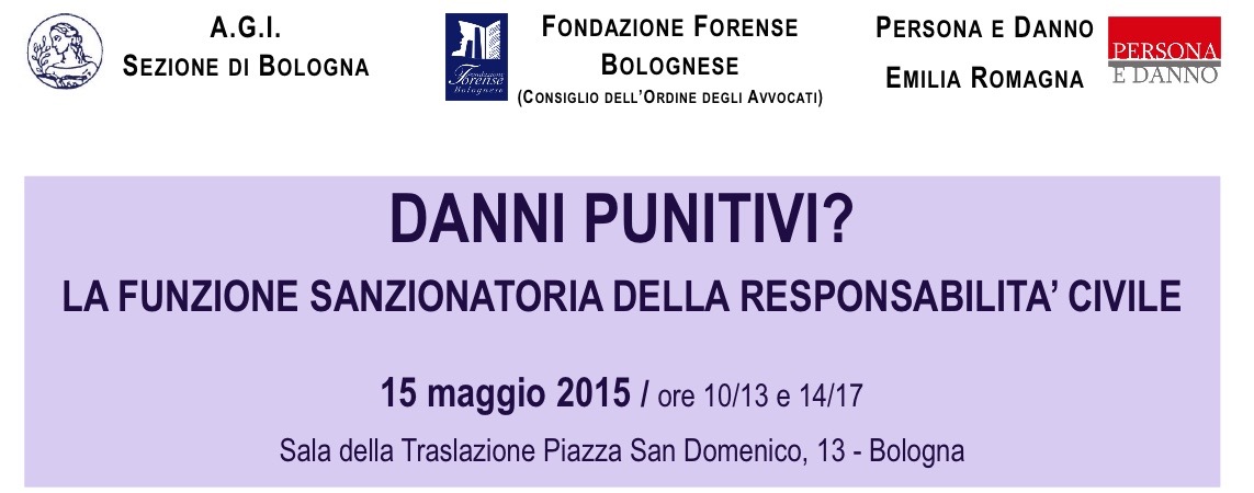 Bologna: Danni punitivi. La funzione sanzionatoria della responsabilità civile