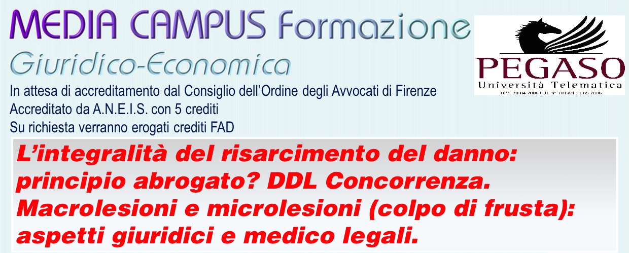 Firenze: Il risarcimento integrale sotto assedio. Dalle macrolesioni al divieto di cumulo.