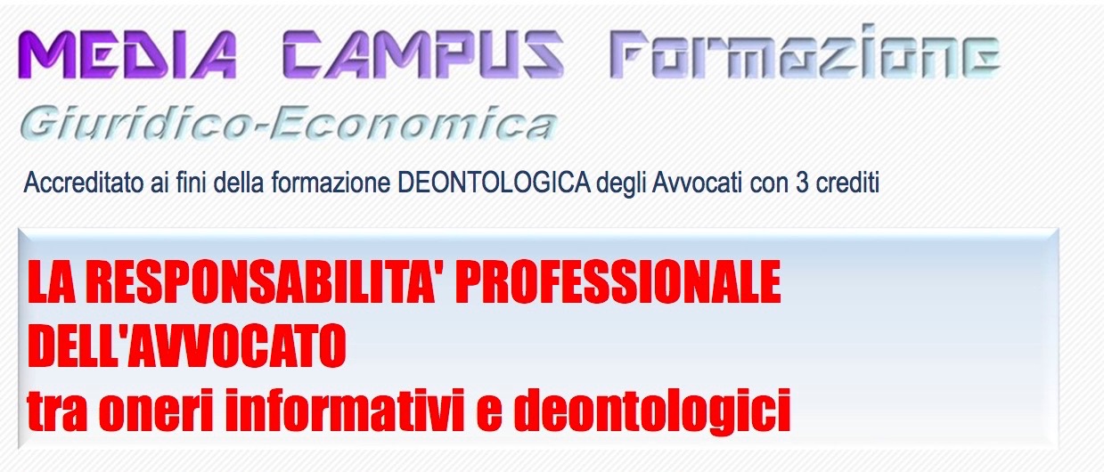 Padova: La responsabilità professionale dell’avvocato. Evento accreditato nelle materie obbligatorie.